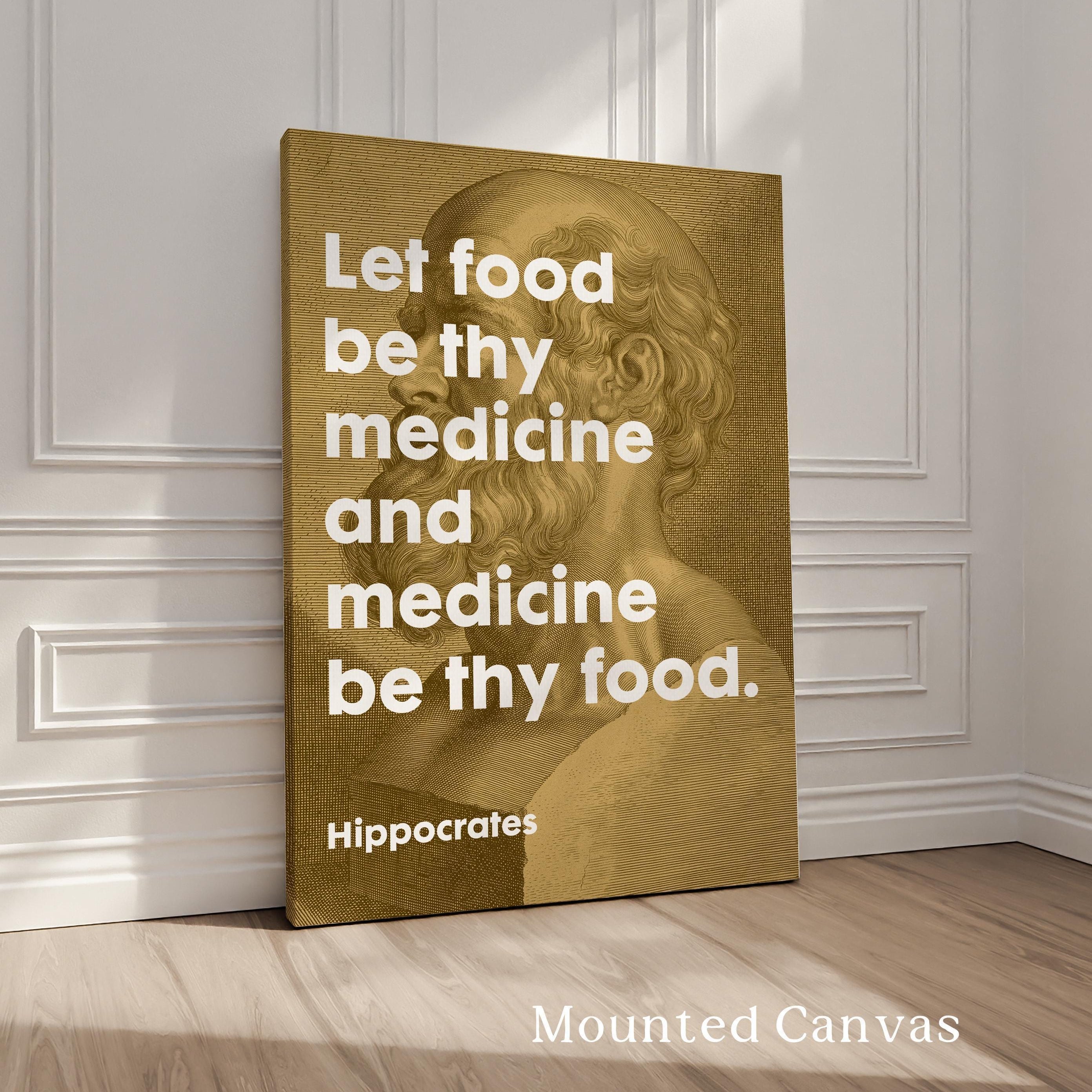 Let food be thy medicine and medicine be thy food. Hippocrates Quote, Typography Art Print Art, Health, Fitness, Nutrition, Kitchen
