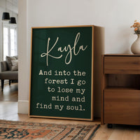 And Into The Forest I Go • John Muir Quote • Personalized Typography Art Print