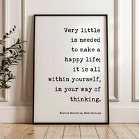 Marcus Aurelius Quote Print, Very Little Is Needed to Make a Happy Life, Stoic Philosophy Wall Art