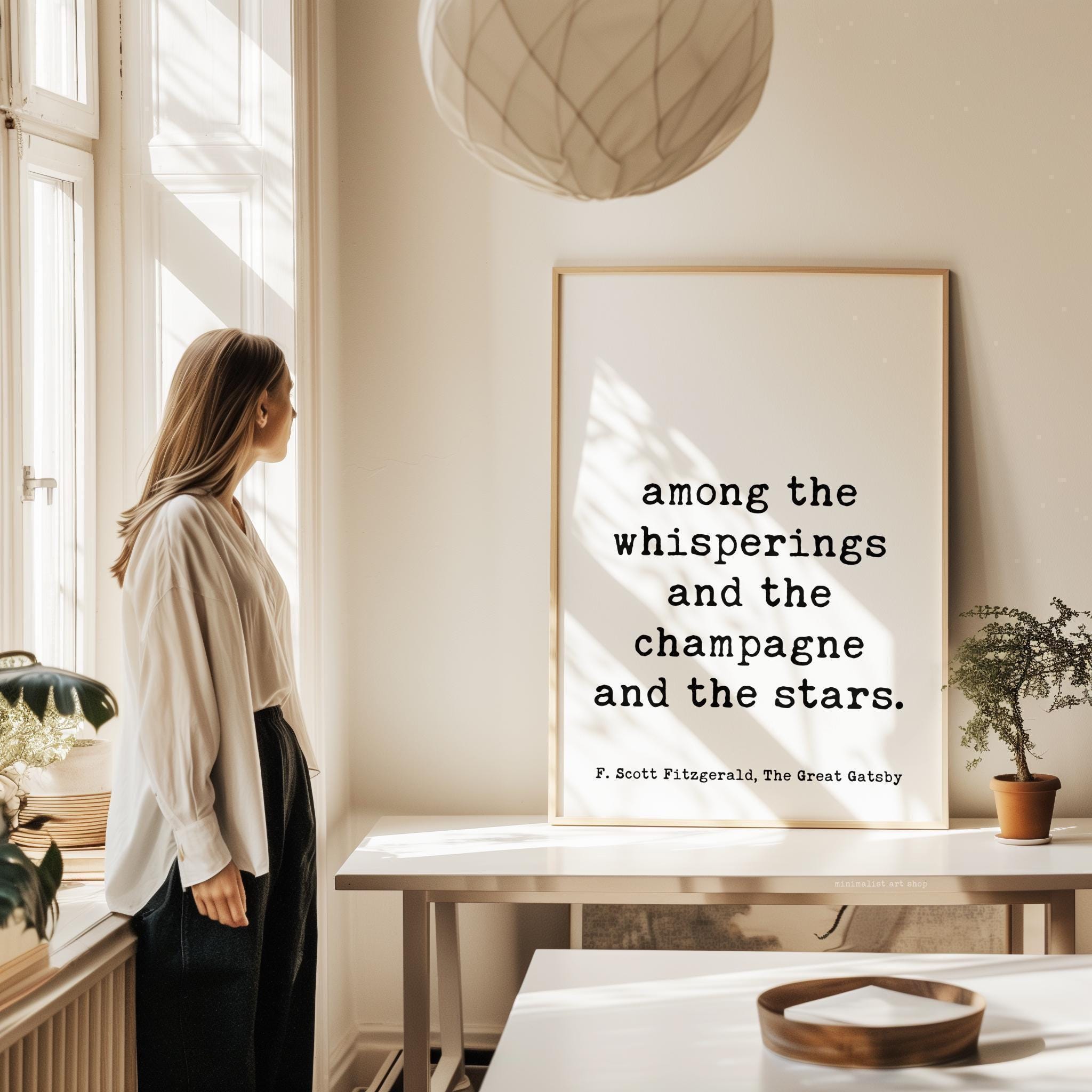 Among the Whisperings and the Champagne and the Stars Quote, F. Scott Fitzgerald, The Great Gatsby, Typography Art Print, 1925