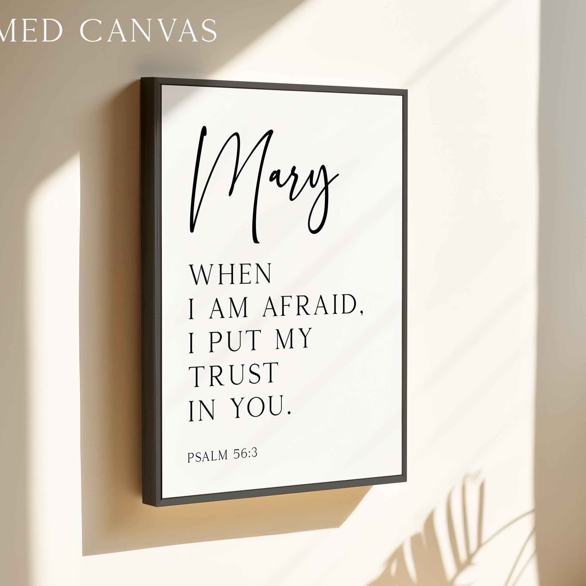 When I Am Afraid, Psalm 56:3, Personalized Typography Art Print