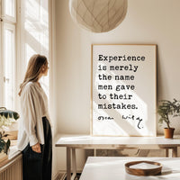Experience is merely the name men gave to their mistakes. • Oscar Wilde Quote • The Picture of Dorian Gray • Typography Art Print (1890)