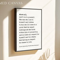 Above All Don’t Lie to Yourself Print, Classic Literature Wall Art - Fyodor Dostoevsky Quote