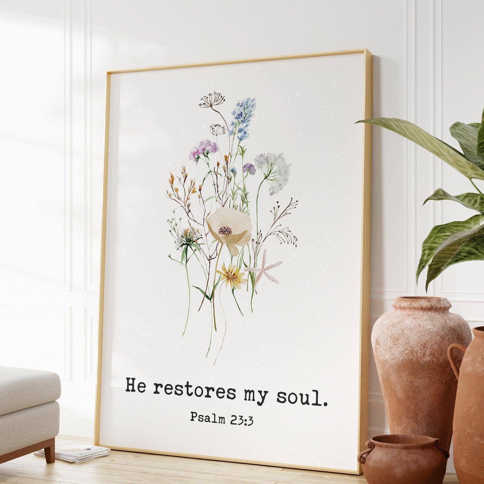 Psalm 23 He Restores My Soul Typography Art Print with Wildflowers, Christian - Scripture - Bible Verse - Inspirational - Faith