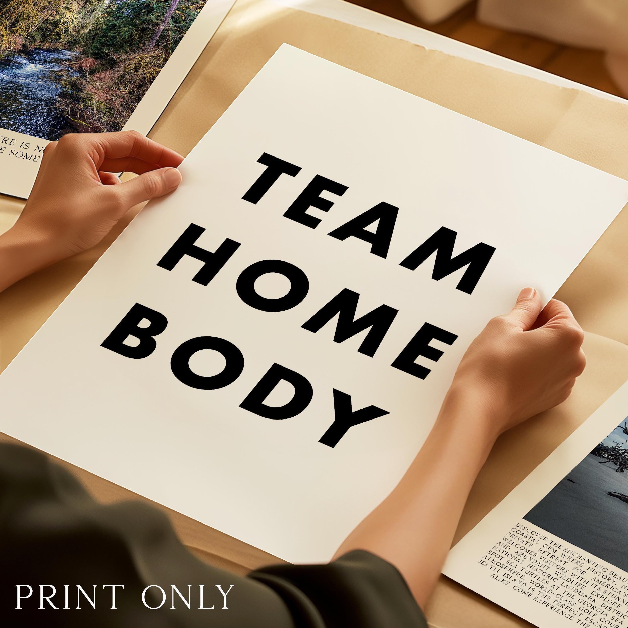 Team Homebody Print, Introvert Typography Art