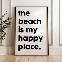 The Beach Is My Happy Place Typography Art Print, Travel, Adventure, Vacation