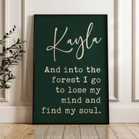 And Into The Forest I Go, John Muir Quote, Personalized Typography Art Print