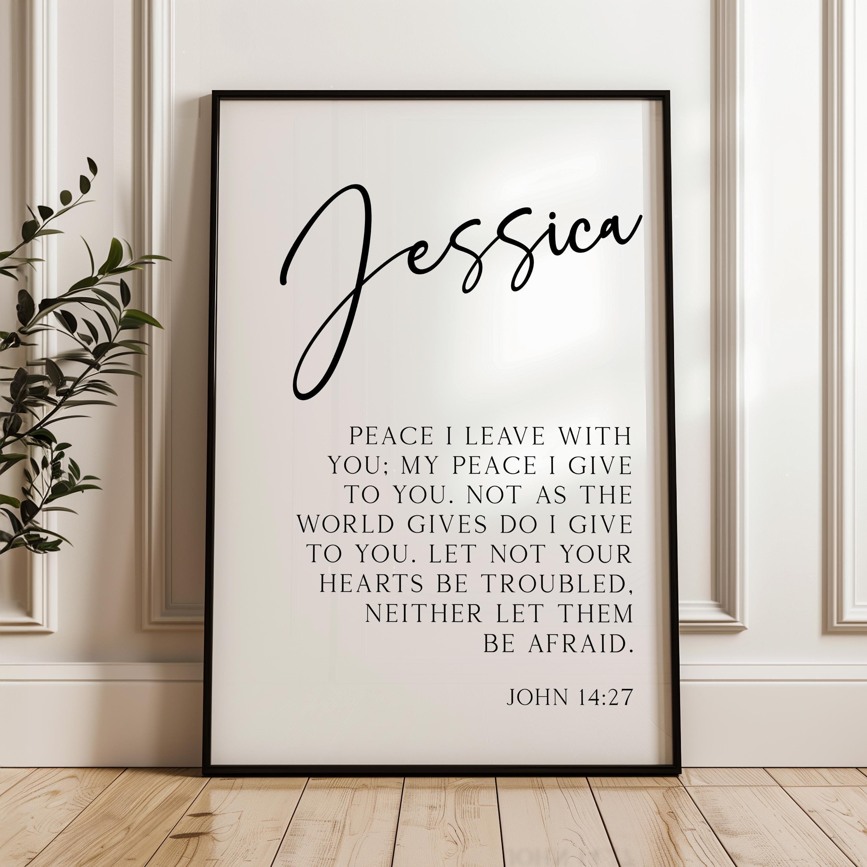 John 14:27, Peace I leave with you; my peace I give to you... Let not your hearts be troubled..., Personalized Name Typography Art Print