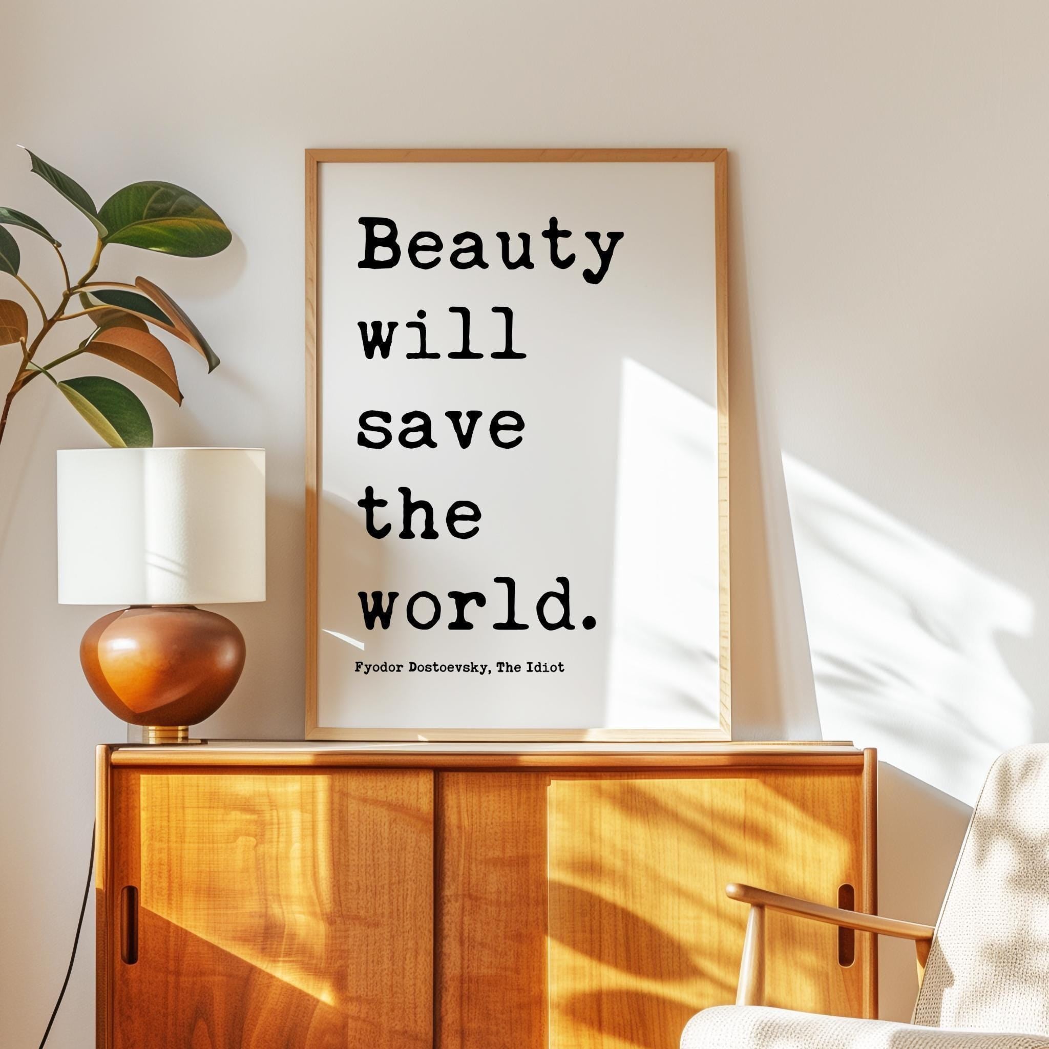 Beauty Will Save the World, Dostoevsky Quote - Typography Art Print