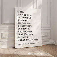I Can See The Sun Typography Art Print, Fyodor Dostoevsky Quote - The Brothers Karamazov