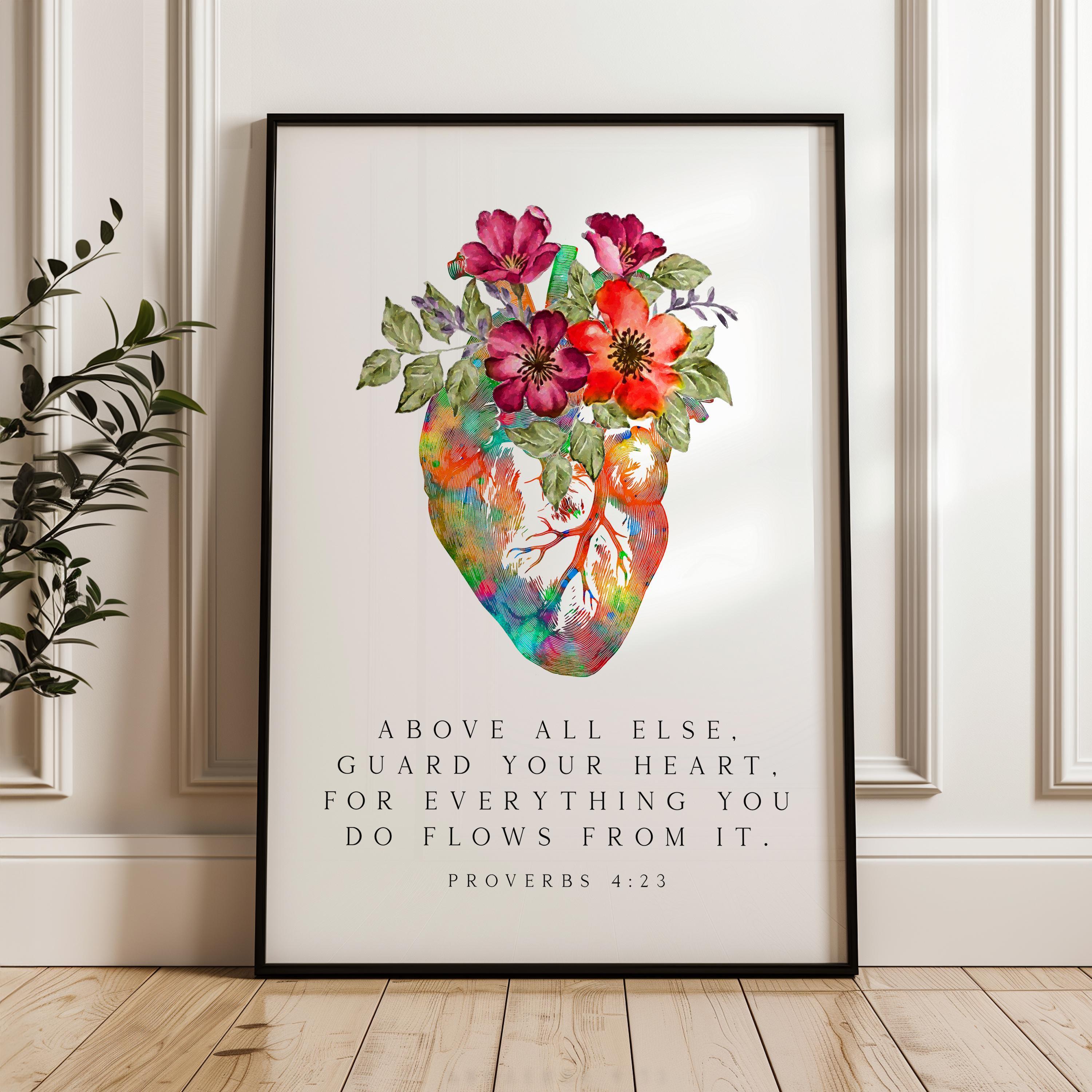 Proverbs 4:23 - Above all else, guard your heart, for everything you do flows from it. Typography Art Print with Heart Flowers