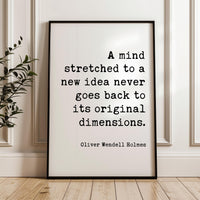 A Mind Stretched to a New Idea Print, Oliver Wendell Holmes Quote Art, Inspirational, Graduation Gift