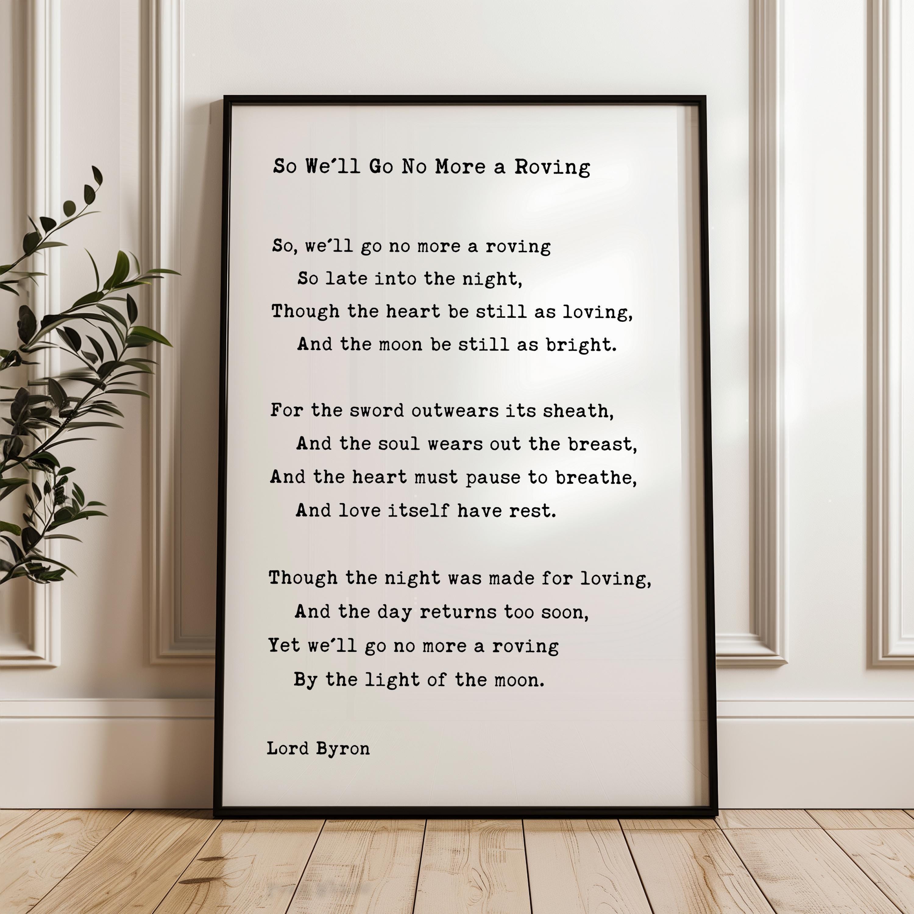 So We'll Go No More a Roving, Lord George Gordon Byron Poem, Typography Art Print (1830)