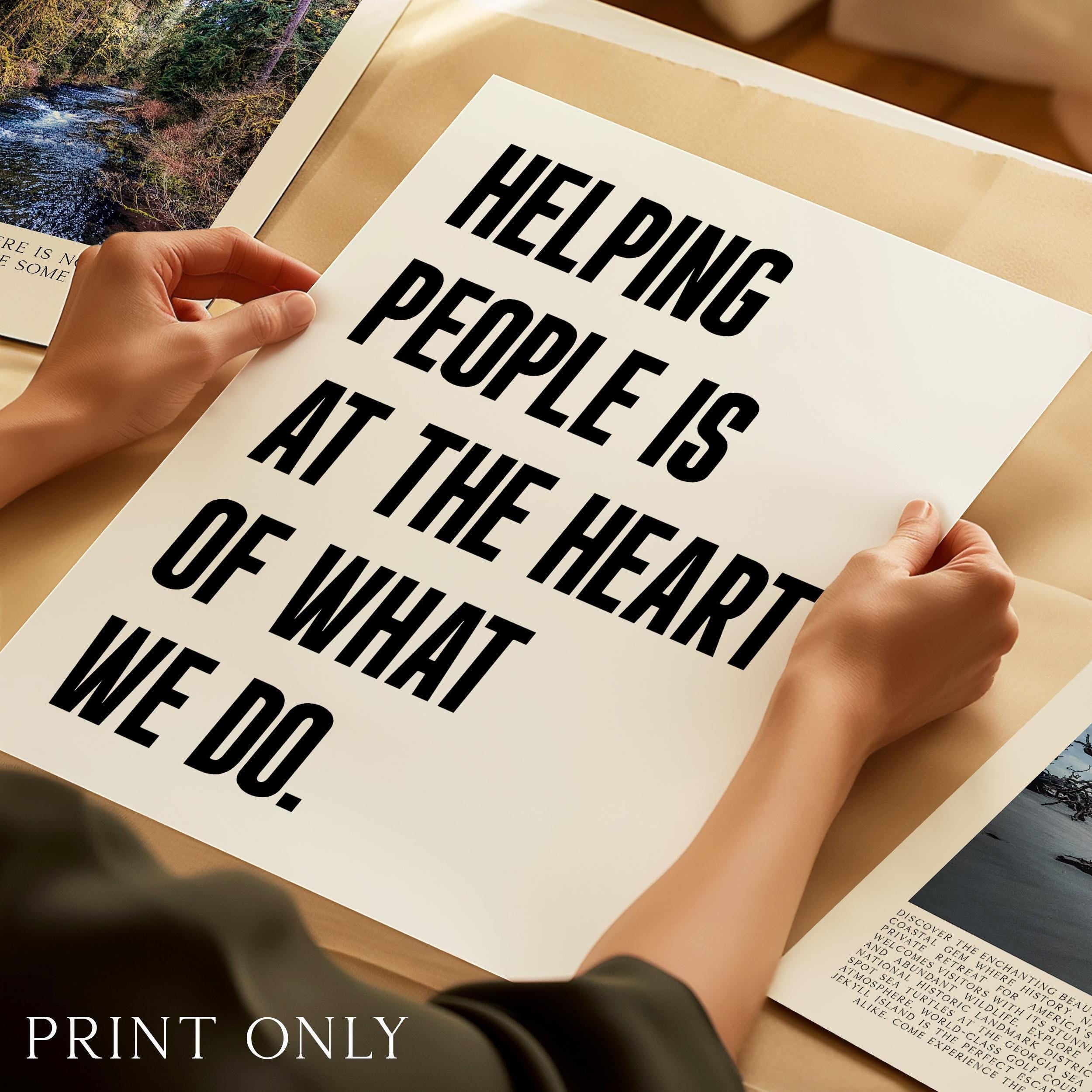 Motivational Office Wall Art, Helping People Quote Print, Minimalist Typography, Business Decor