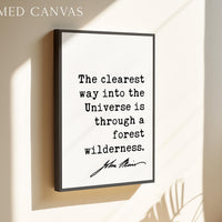 Nature Wall Art: The Clearest Way Into The Universe, John Muir Quote