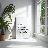 All disease starts in the gut. Hippocrates Quote Typography Art, Wellness, Fitness, Inspiration, Health