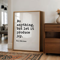 Walt Whitman Quote Print, Do Anything But Let It Produce Joy Wall Art, Inspirational