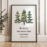 Be Still and Know That I Am God Print, Psalm 46:10 Wall Art, Christian Home Decor, Watercolor Trees
