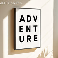 Adventure Typography Wall Art, Minimalist Black and White, Modern Travel Decor Print