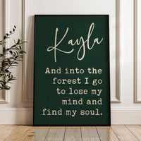 And Into The Forest I Go • John Muir Quote • Personalized Typography Art Print