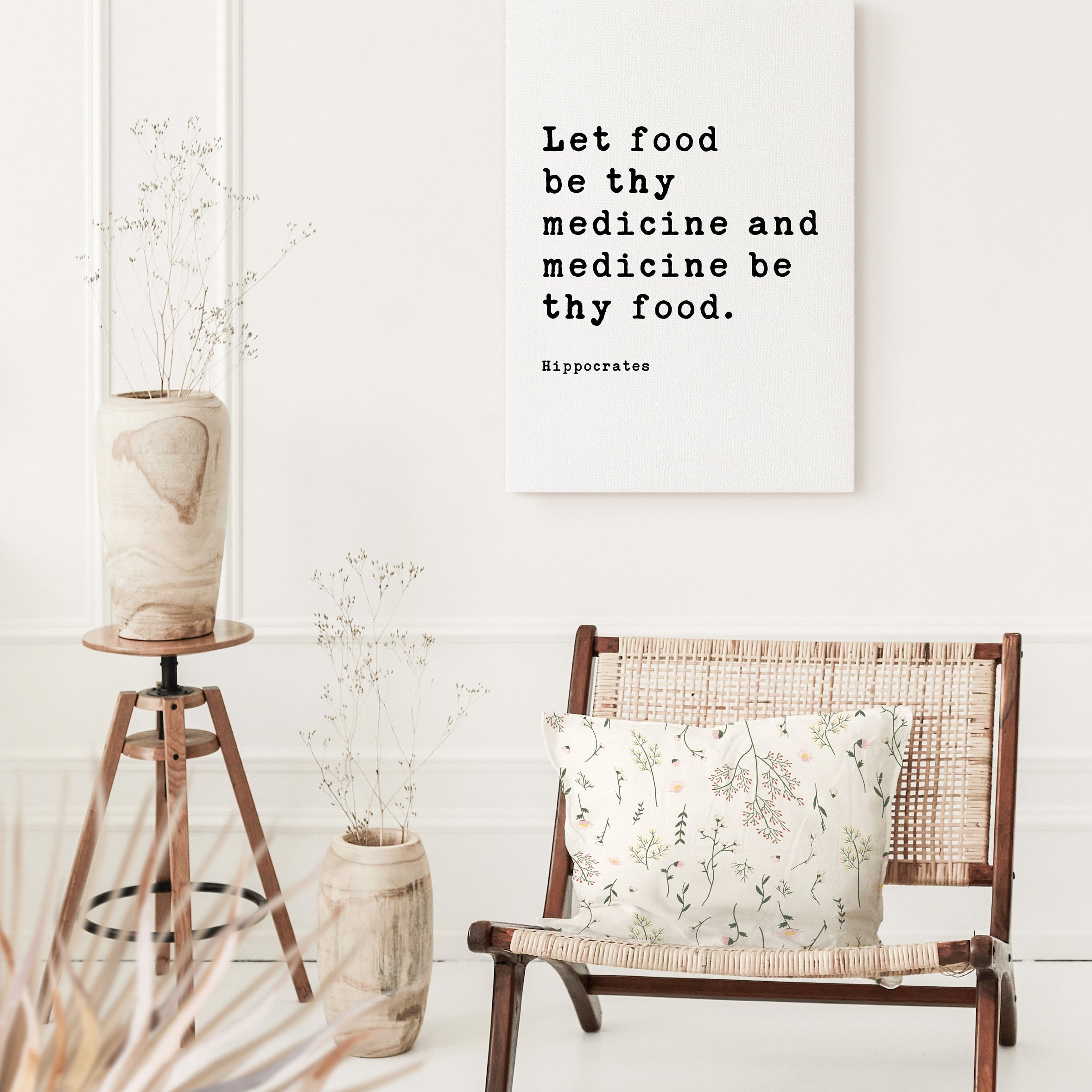 Let food be thy medicine and medicine be thy food. Hippocrates Quote. Low Profile Mounted Canvas Typography Art Print