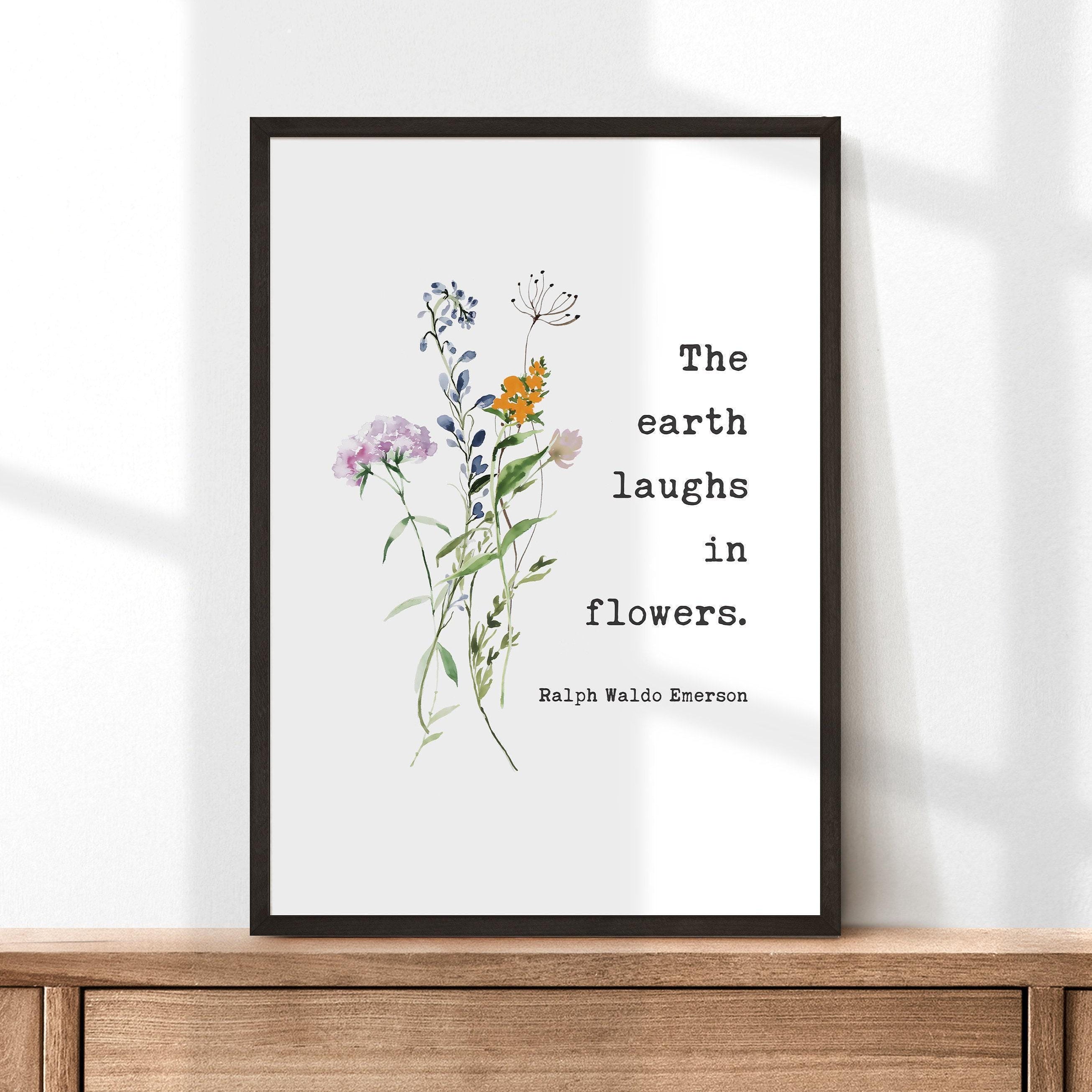 Ralph Waldo Emerson Quote, The earth laughs in flowers. Typography Art Print with Wildflowers - Inspiration (1846)