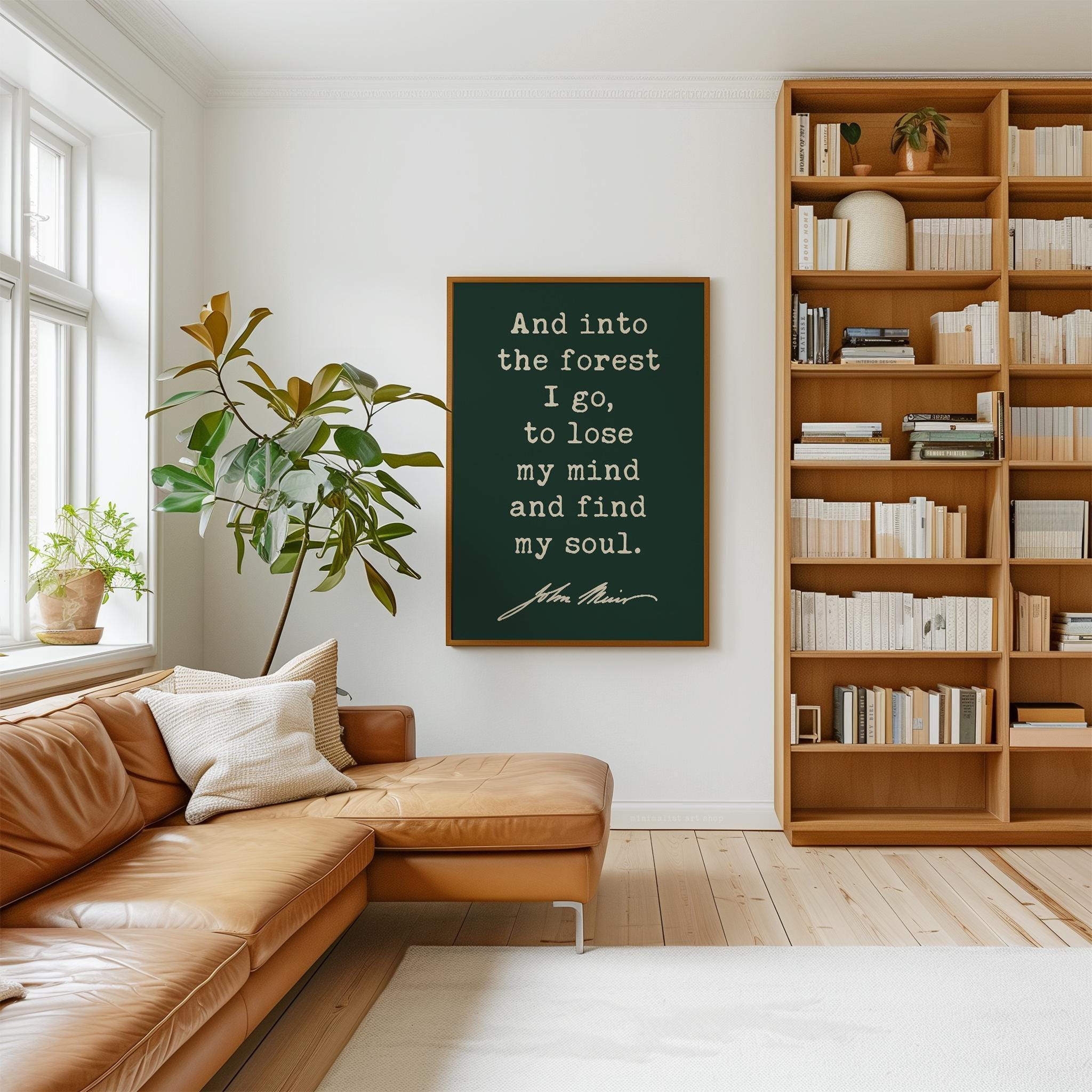 And Into the Forest I Go, John Muir Quote, Typography Art Print, Nature Lover
