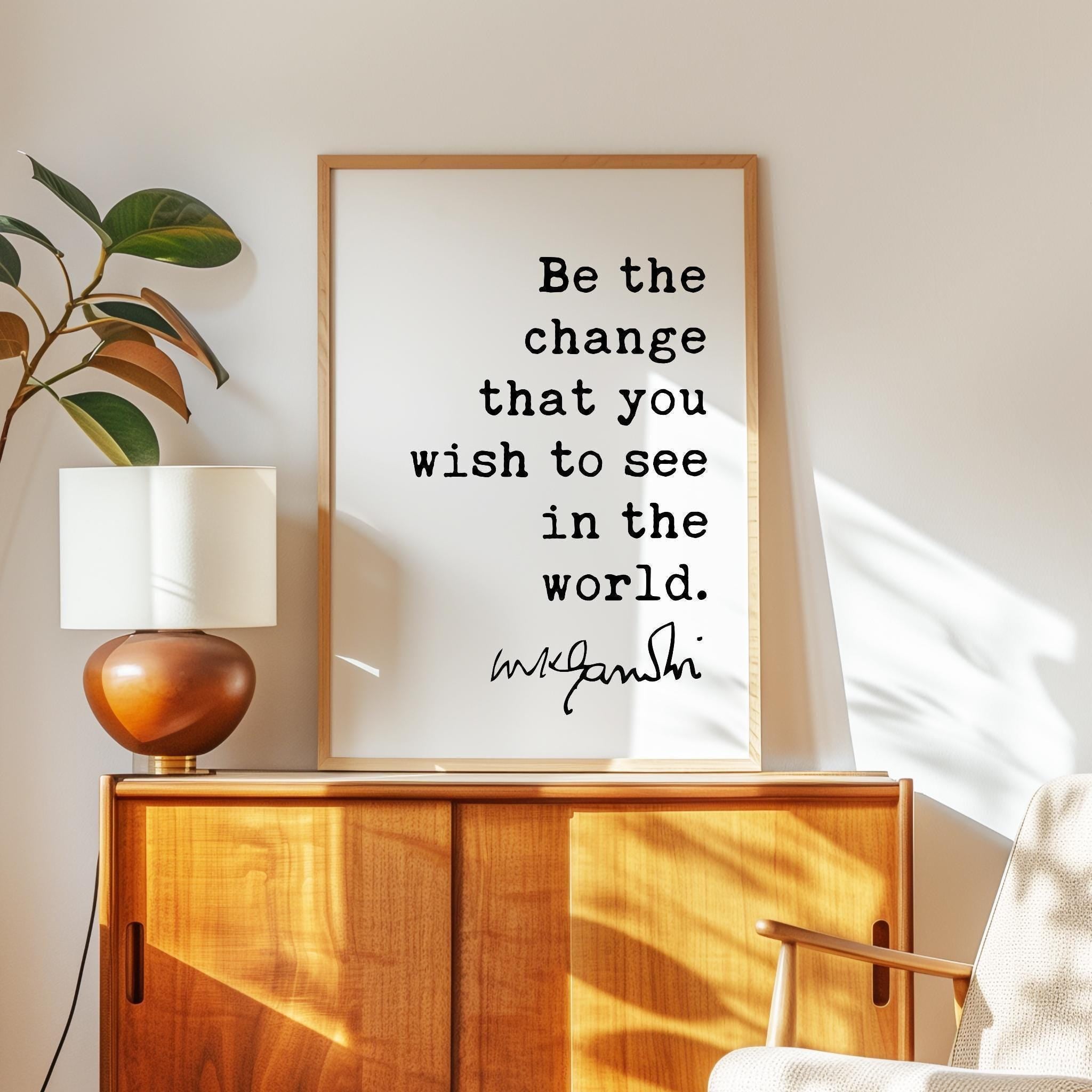 Be The Change Wall Art, Gandhi Quote Print, Inspirational Typography