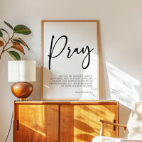Pray Wall Art, Philippians 4:6 Scripture Print, Do Not Be Anxious, Christian Bible Verse Decor, Faith Wall, Religious Gift