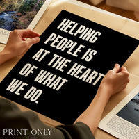 Motivational Office Wall Art, Helping People Quote Print, Minimalist Typography, Business Decor