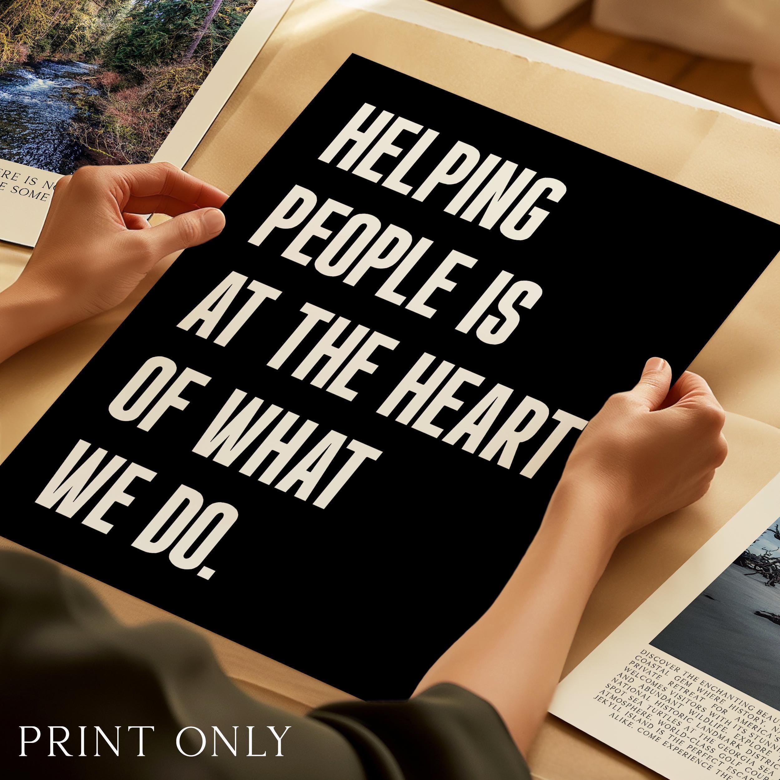 Motivational Office Wall Art, Helping People Quote Print, Minimalist Typography, Business Decor