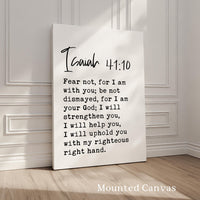 Fear not, for I am with you, Isaiah 41:10 Verse - Typography Art Print