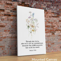 Psalm 37:24 Typography Art Print, Though She Falls, She Will Not be Overwhelmed - Faithful - Christian - Bible Verse