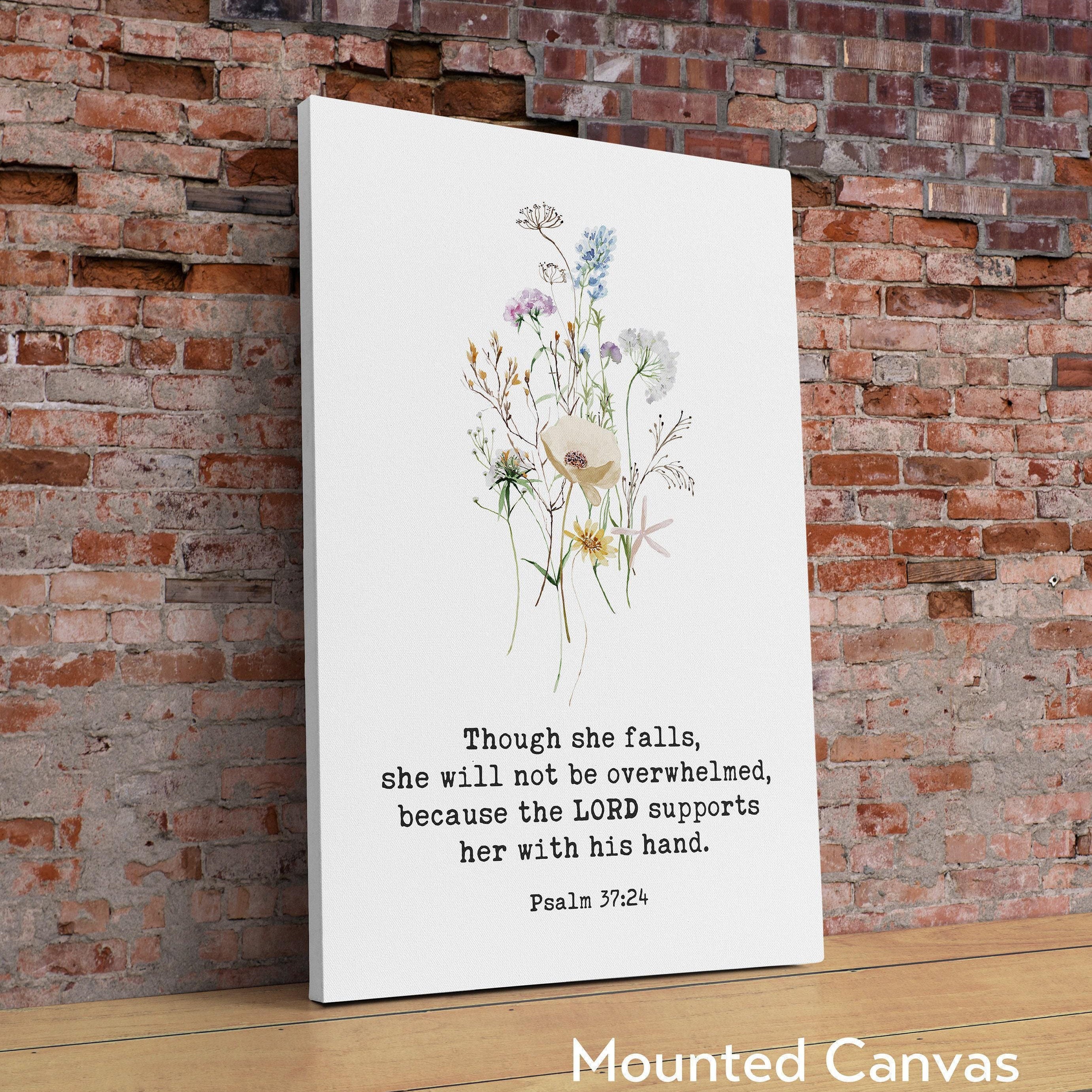 Psalm 37:24 Typography Art Print, Though She Falls, She Will Not be Overwhelmed - Faithful - Christian - Bible Verse