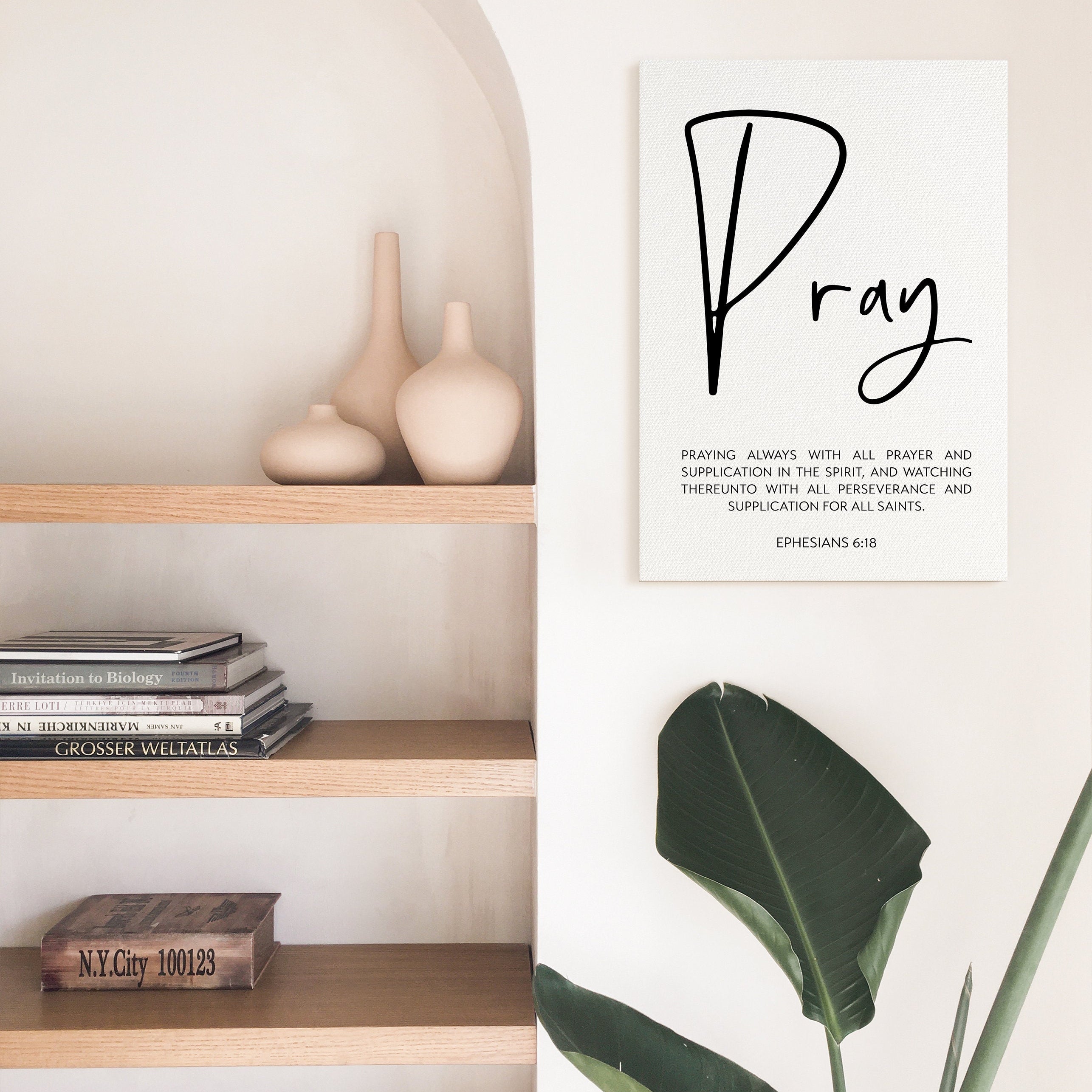Ephesians 6:18 Praying always with all prayer & supplication in the Spirit, Pray - Low Profile Mounted Canvas Typography Art Print