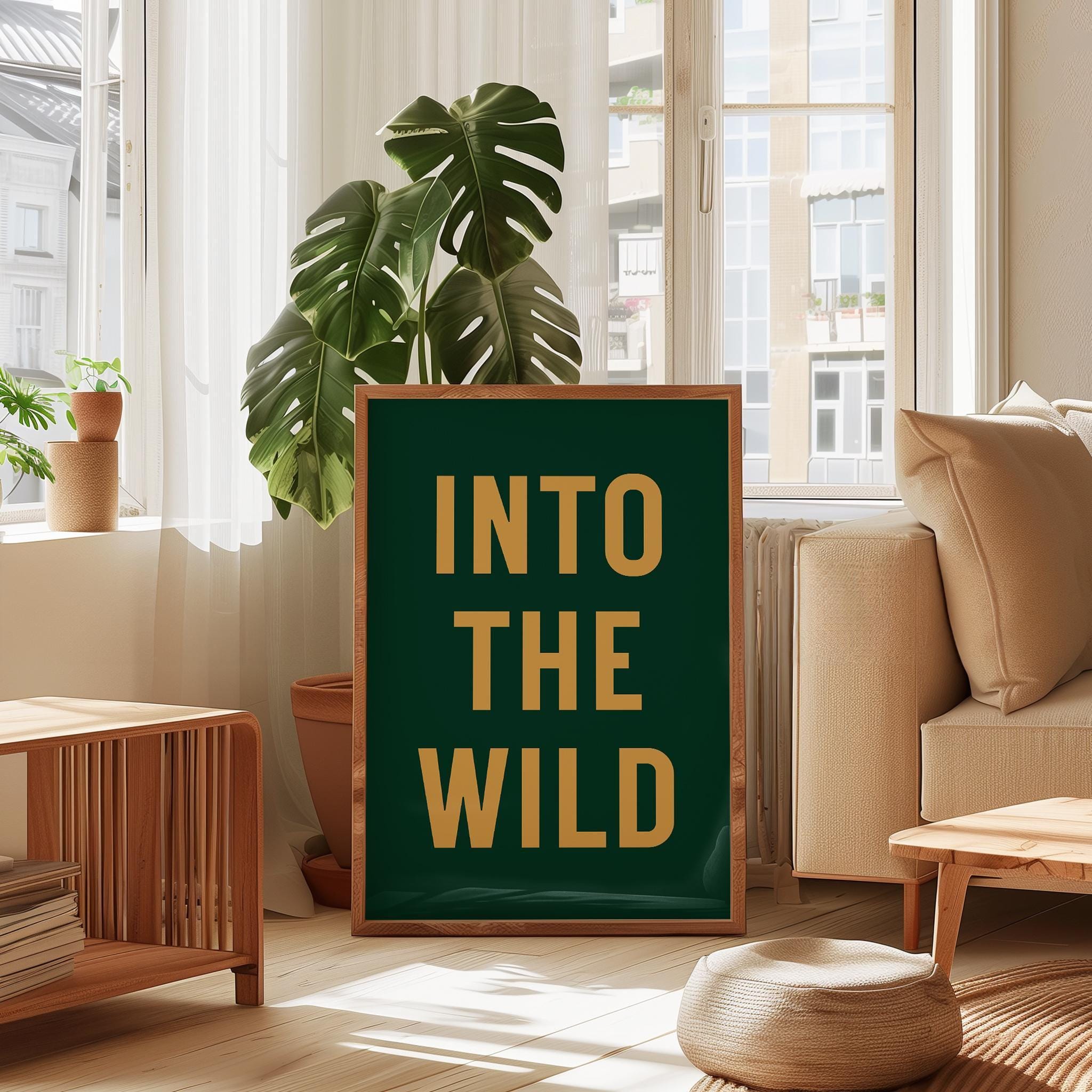 Into the Wild Print, Adventure Hiking Decor, Outdoor Typography, Nature Lover Gift, Cabin Wall Art