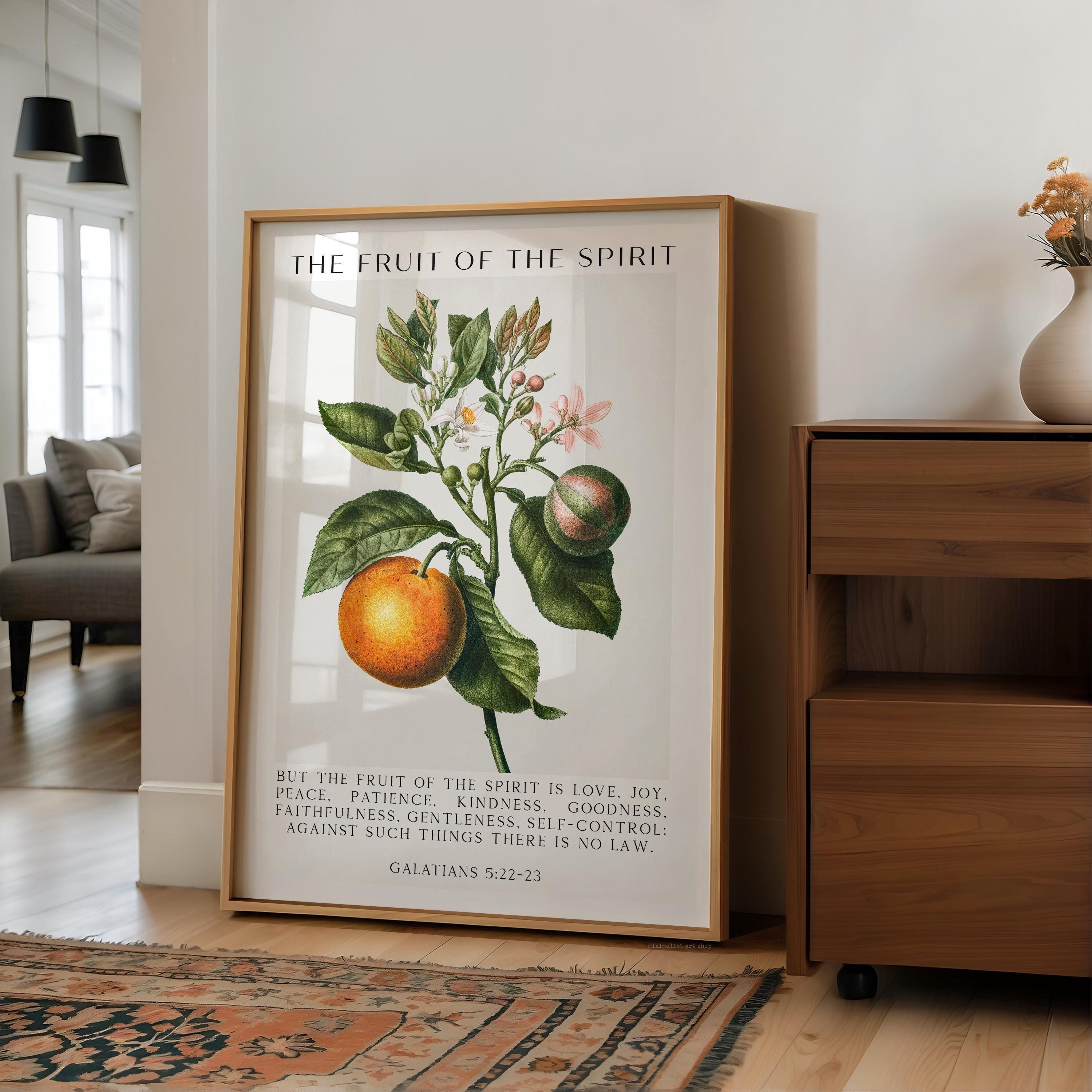 Fruit of the Spirit, Is Love, Joy, Peace, Patience, Kindness, Galatians 5:22-23, Art Print