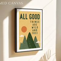 All Good Things Are Wild And Free Print, Retro Mountain Wall Art, Thoreau Quote