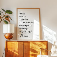 What Would Life Be Quote Art, Van Gogh Typography Print - Inspirational Decor
