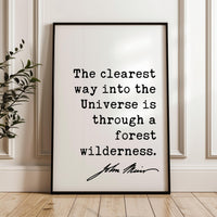 Nature Wall Art: The Clearest Way Into The Universe, John Muir Quote