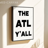 The ATL Y'all Minimalist Typography Art Print, Atlanta, Georgia, ATL, History, Culture, White Background with Black Letters