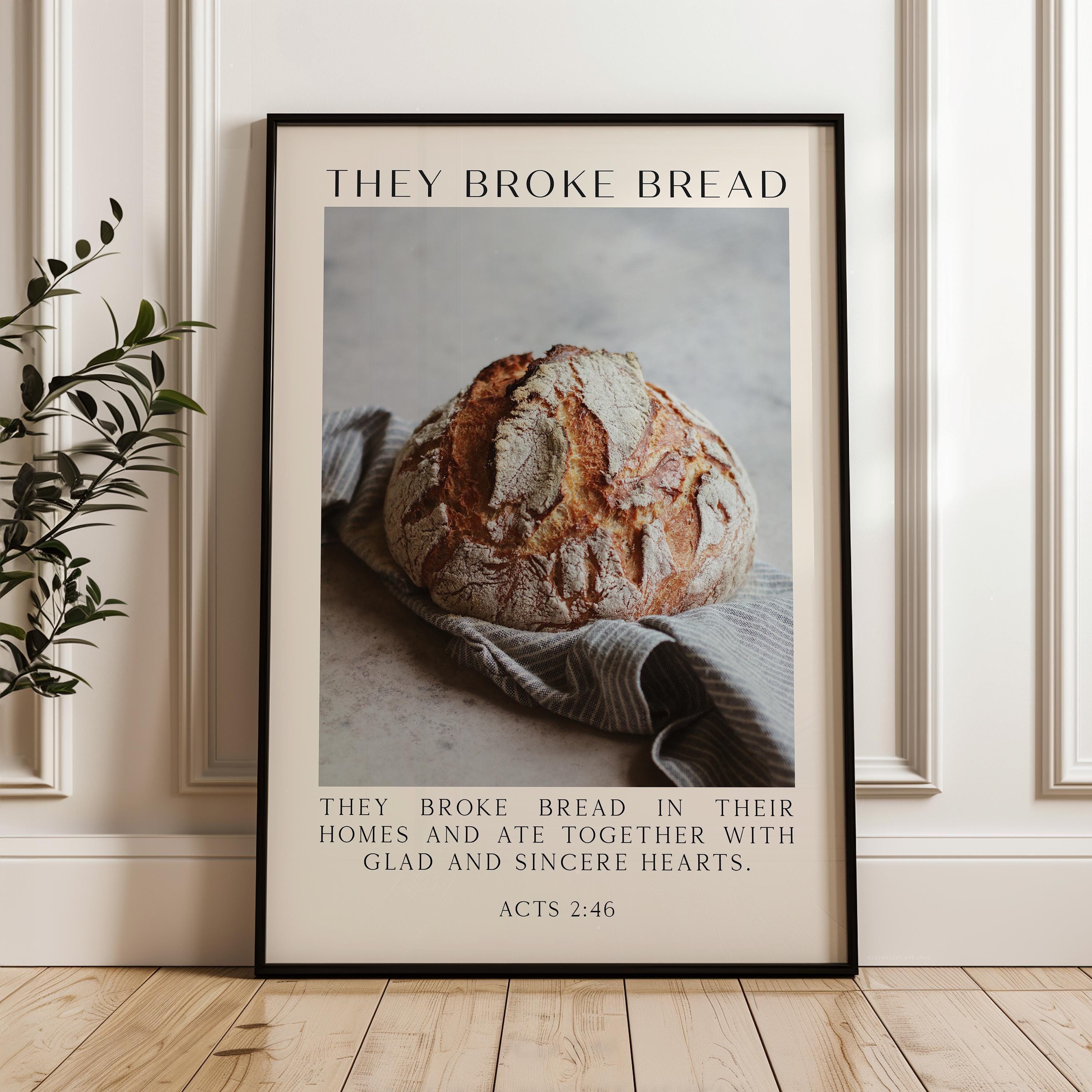 Acts 2:46, They Broke Bread in Their Homes Print, Biblical Wall Art Typography Christian Home & Kitchen Décor