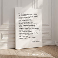 Rainer Maria Rilke Quote, Be patient toward all that is unsolved in your heart and try to love the questions... Typography Art Print