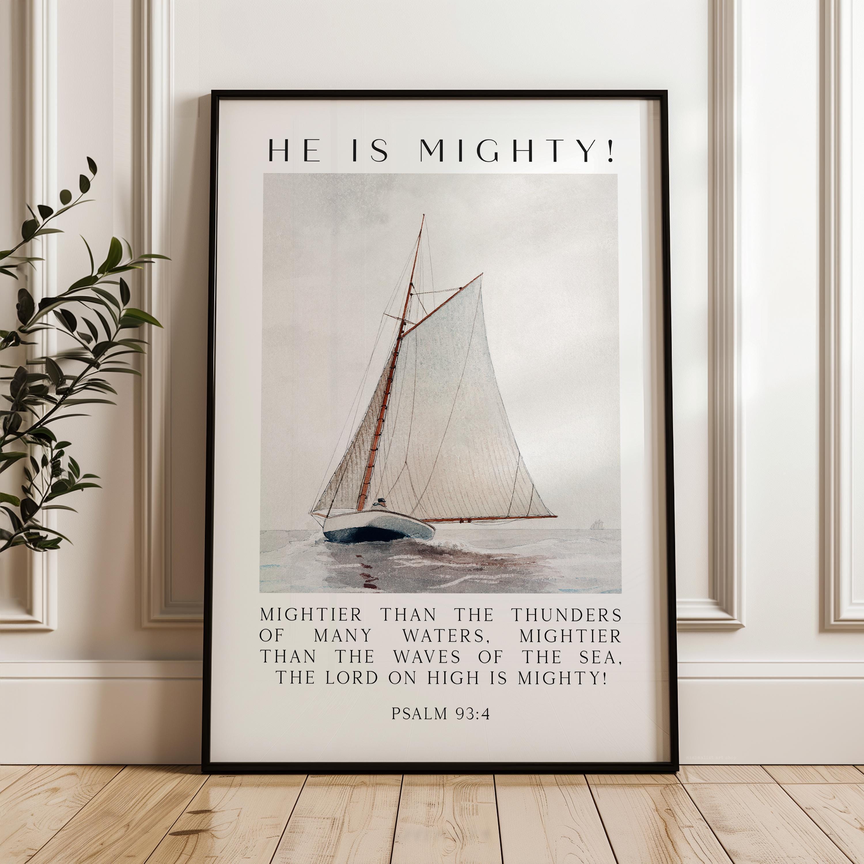 Psalm 93:4 Wall Art – He Is Mighty Scripture Print – Christian Nautical Typography Artwork for Home & Church Décor