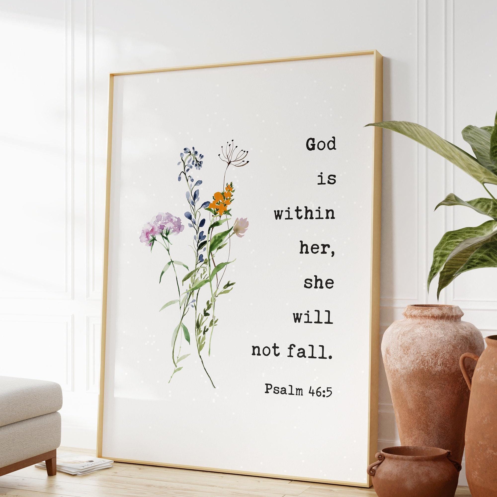 Psalm 46:5 God is within her, she will not fall. Typography Art Print with Wildflowers, Faith, Gift, Christian