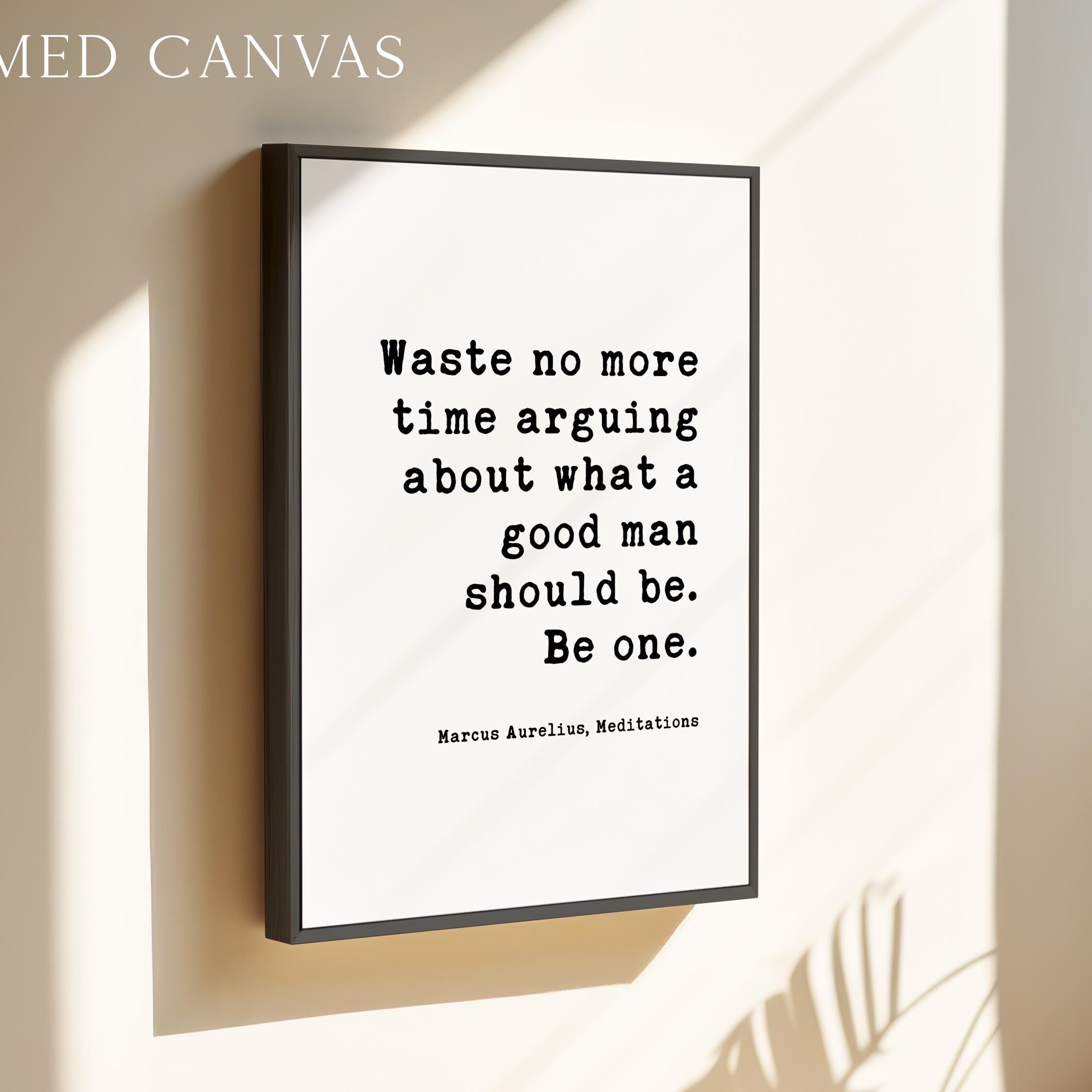 Marcus Aurelius Meditations Print, Stoic Philosophy Quote Art, Waste No More Time