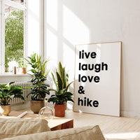 Live Laugh Love & Hike Typography Art Print • Backpacking • Camping • Nature Lover • Gift Ideas