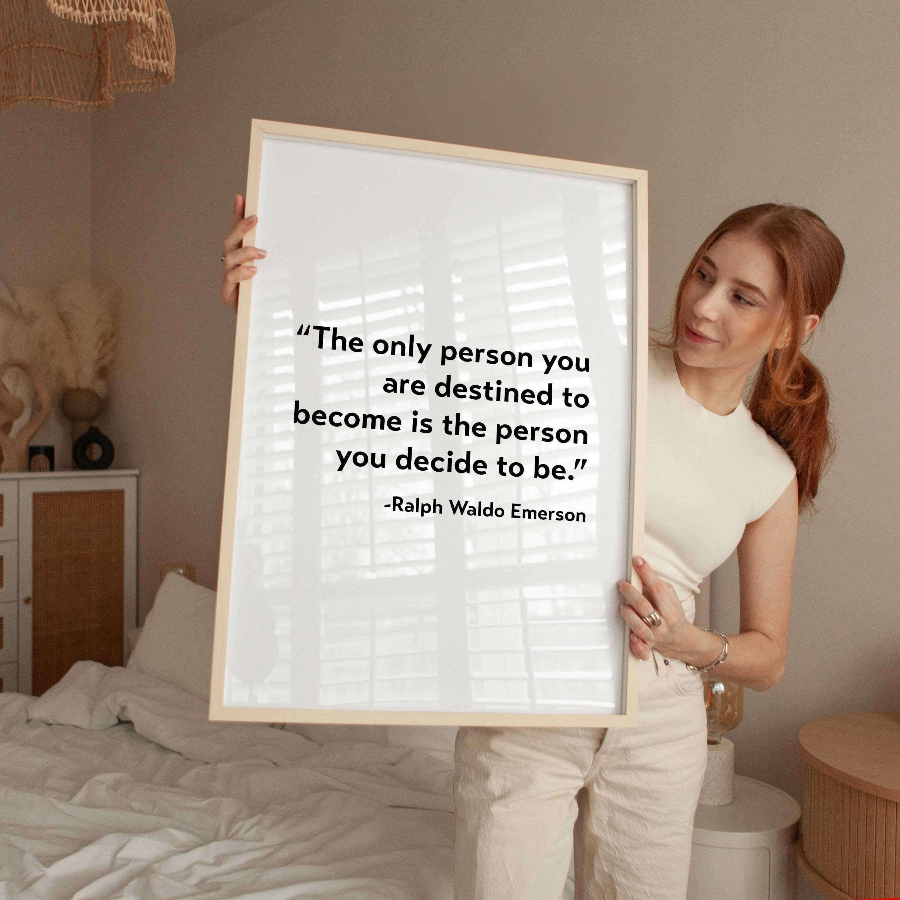 Ralph Waldo Emerson Quote Wall Art, The Only Person You Are Destined to Become Typography Print, Motivational Literary Décor