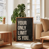 Your Only Limit Is You Print, Motivational Wall Art, Inspirational Office Decor, Home Gym