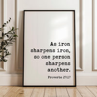 Proverbs 27:17 Iron Sharpens Iron Scripture Art Print, Faith Religious Typography